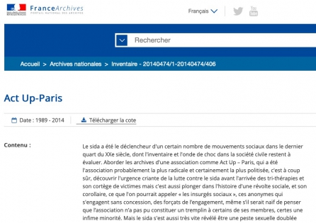  Archives
Fonds : Act Up-Paris (1989-2014) [125,55 ml]. Cote : 20140474/1-20140474/406. Pierrefitte-sur-Seine : Archives nationales françaises