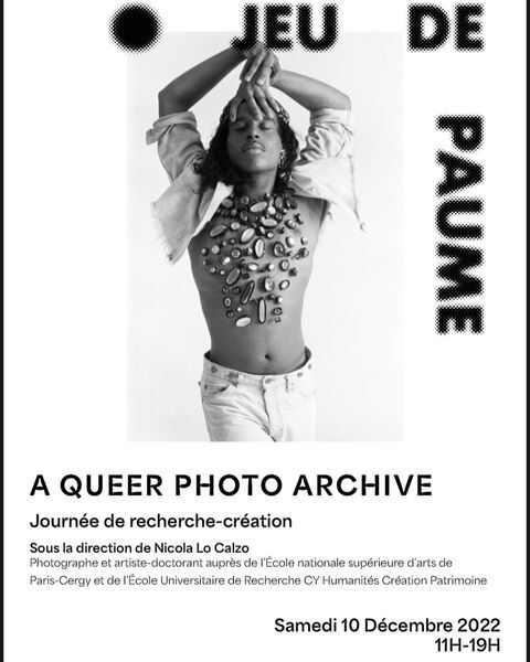  Video of the research-creation day « A QUEER PHOTO ARCHIVE »
on Saturday 10 December 2022 at the Jeu de Paume Museum.